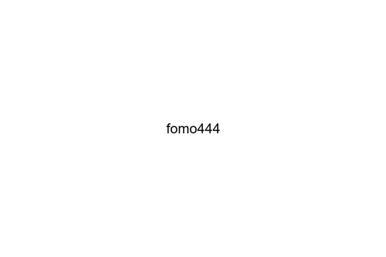 fomo444