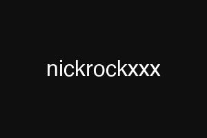 nickrockxxx