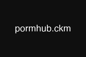 pormhub.ckm