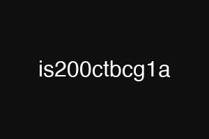 is200ctbcg1a