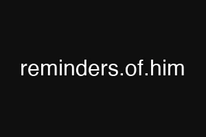 reminders.of.him