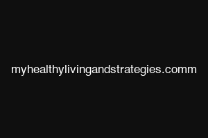 myhealthylivingandstrategies.comm